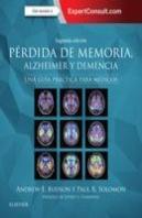 Pérdida De Memoria, Alzheimer Y Demencia + Expertconsult (2ª Ed.)