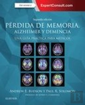 Pérdida De Memoria, Alzheimer Y Demencia + Expertconsult (2ª Ed.)