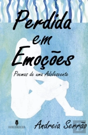 Perdida em Emoções