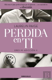 Perdida En Ti (Eres Mi Adicción 2)