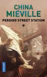 Perdido Street Station Tome 1