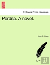 Perdita. A Novel.
