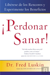 Perdonar Es Sanar!
