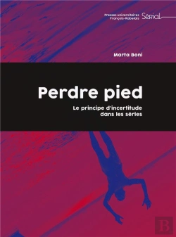 Bertrand.pt - Perdre Pied : Le Principe D'Incertitude Dans Les Séries