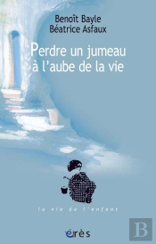 Perdre Un Jumeau À L'Aube De La Vie