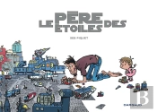 Père A Durée Indéterminée ; Le Père Des Étoiles
