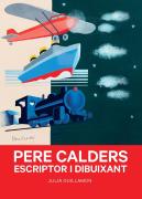 Pere Calders. Escriptor I Dibuixant