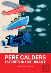 Pere Calders. Escriptor I Dibuixant