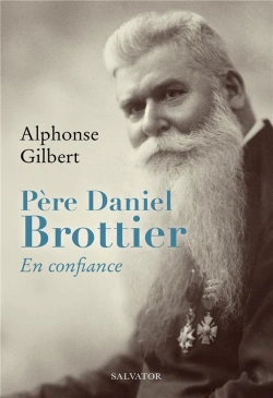 Bertrand.pt - Père Daniel Brottier : En Confiance