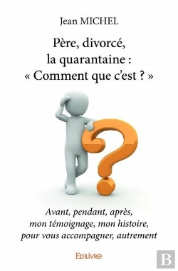 Bertrand.pt - Père, Divorcé, La Quarantaine ; 