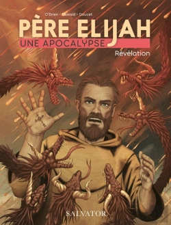 Bertrand.pt - Père Elijah, Une Apocalypse Tome 3 : Révélation