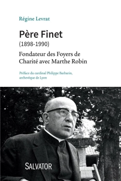 Bertrand.pt - Père G. Finet (1898-1990) ; Fondateur Des Foyers De Charité Avec Marthe Robin