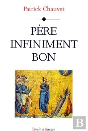 Pere Infiniment Bon