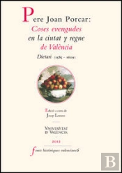 Pere Joan Porcar: Coses Evengudes En La Ciutat Y Regne De València