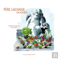 Bertrand.pt - Père Lachaise ; Un Voyage