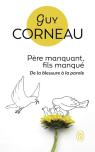 Père Manquant Fils Manqué ; De La Blessure À La Parole