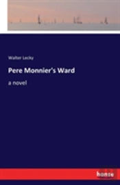 Pere Monnier'S Ward