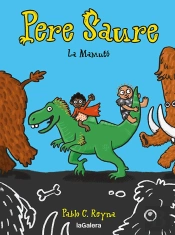 Pere Saure 2. La Mamuto