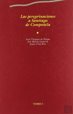 Bertrand.pt - Peregrinaciones A Santiago De Compostela, Las