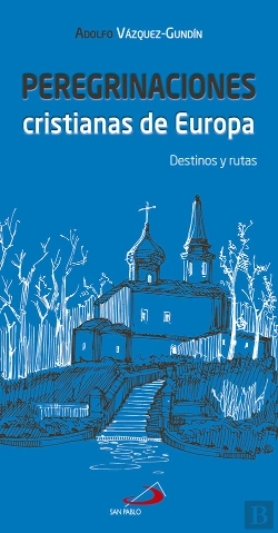 Bertrand.pt - Peregrinaciones Cristianas De Europa
