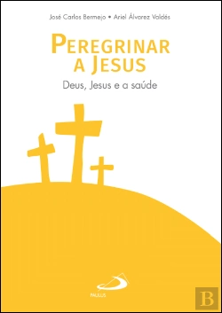 Bertrand.pt - Peregrinar a Jesus