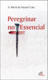 Peregrinar no Essencial