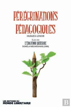 Bertrand.pt - Pérégrinations Pédagogiques ; L'Éducation Libertaire De Domela Nieuwenhuis