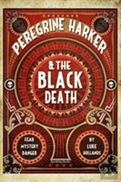 Peregrine Harker & The Black Death
