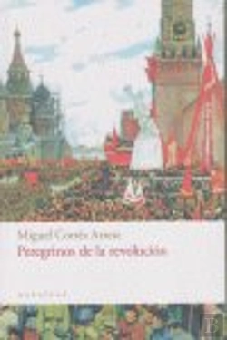 Bertrand.pt - Peregrinos De La Revolución