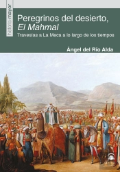 Peregrinos Del Desierto, El Mahmal