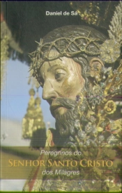 Peregrinos do Senhor Santo Cristo dos Milagres