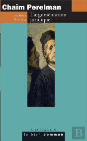 Perelman. L'Argumentation Juridique