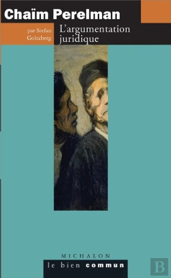 Bertrand.pt - Perelman. L'Argumentation Juridique