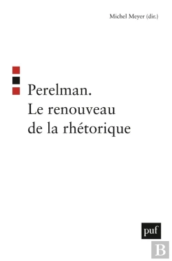 Bertrand.pt - Perelman ; Le Renouveau De La Rhétorique