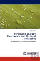 Perelman'S Entropy Functionals And No Local Collapsing