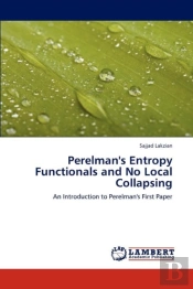 Perelman'S Entropy Functionals And No Local Collapsing