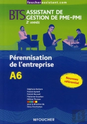 Pérennisation De L'Entreprise, A6 ; Bts Assistant De Gestion De Pmi-Pmi, 2ème Année