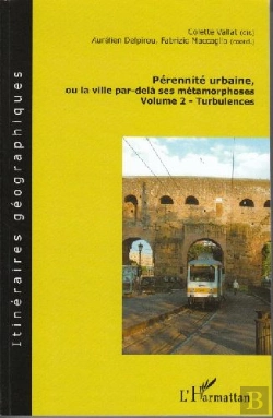 Bertrand.pt - Pérennité Urbaine, Ou La Ville Par Delà Ses Méetamorphoses Tome 2 ; Turbulences