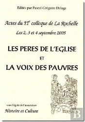 Peres De L'Eglise Et La Voix Des Pauvres (Les) Coll Histoire Et Culture. Actes Du Iie Colloque De La