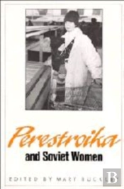 Perestroika And Soviet Women