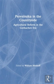 Perestroika In The Countryside