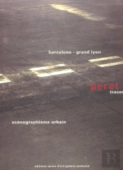 Peret Traces - Barcelone Grand Lyon