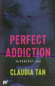 Perfect Addiction