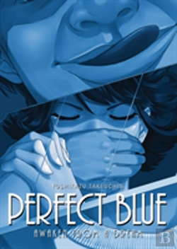Bertrand.pt - Perfect Blue: Awaken From A Dream (Light Novel)