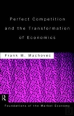 Bertrand.pt - Perfect Competition And The Transformation Of Economics