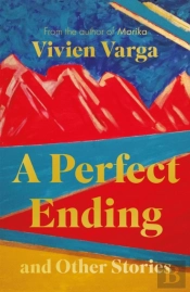 Perfect Ending And Other Stories