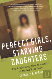 Perfect Girls, Starving Daughters