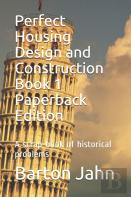 Perfect Housing Design And Construction Book 1 Paperback Edition