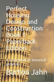 Perfect Housing Design And Construction Book 1 Paperback Edition