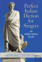 Perfect Italian Diction For Singers